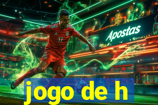 jogo de h